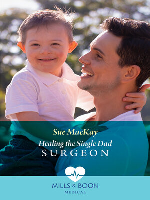 cover image of Healing the Single Dad Surgeon